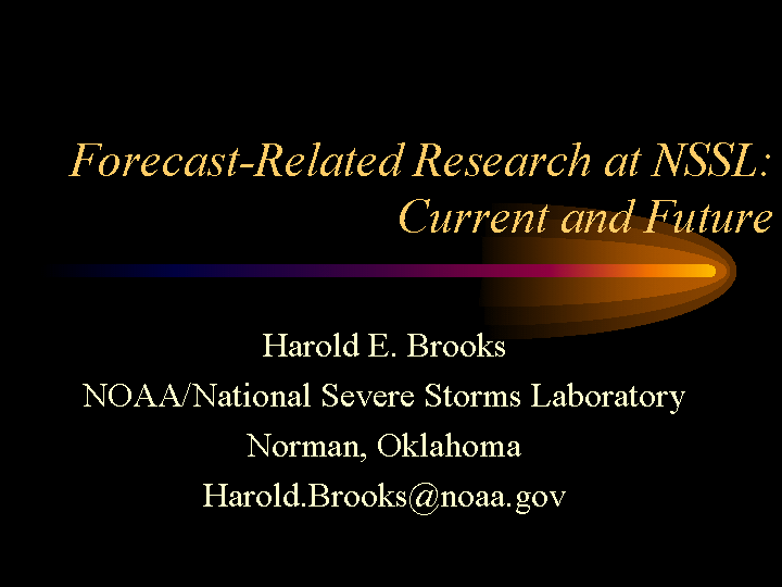 Forecast-related research at NSSL