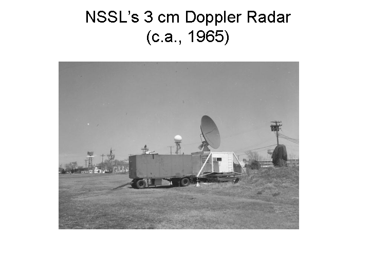 NSSL's 3cm Doppler radar circa 1965