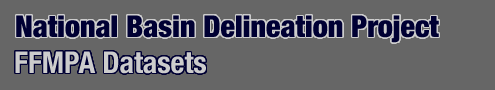 National Basin Delineation Project - FFMPA Datasets