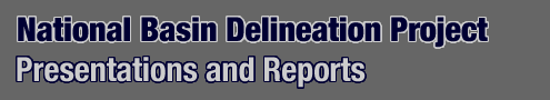 National Basin Delineation Project - Reports