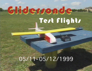 Glidersonde Test Flights 5/11-12/1999