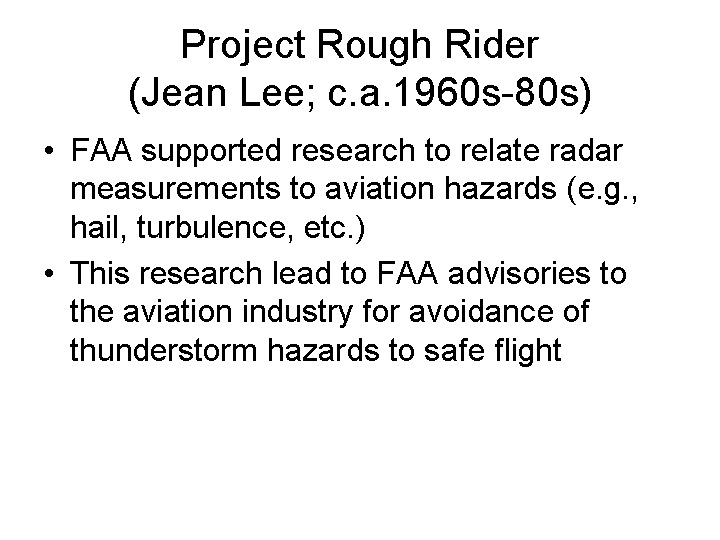 Project Rough Rider related radar measurements to aviation hazards