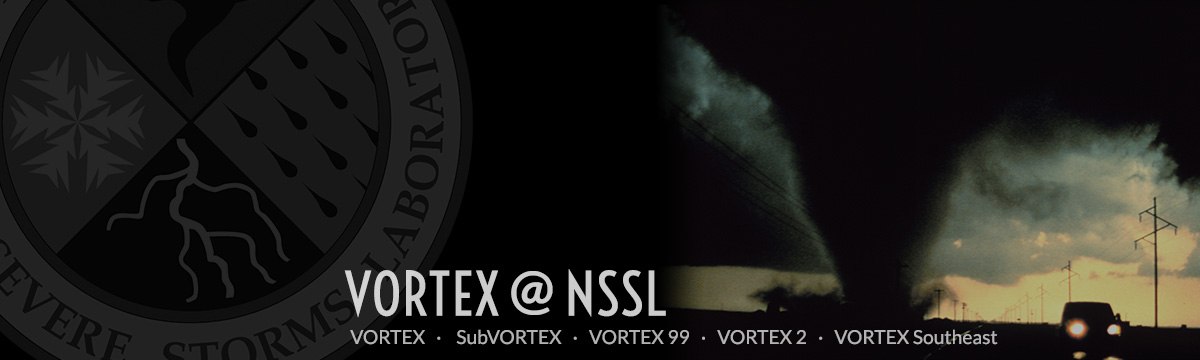 VORTEX at NSSL